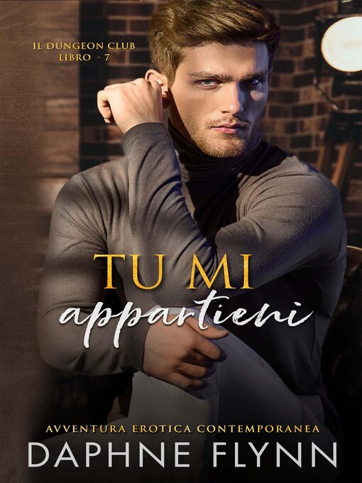 Title details for Tu mi appartieni by Daphne Flynn - Available